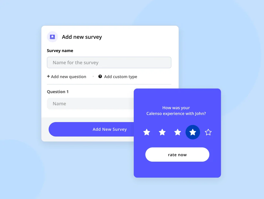 Seite zum Erstellen einer neuen Umfrage mit Feldern für den Namen und Fragen. Beispiel einer Bewertung: 'How was your Calenso experience with John?' mit einer 4-Sterne-Bewertung und einem 'rate now'-Button.