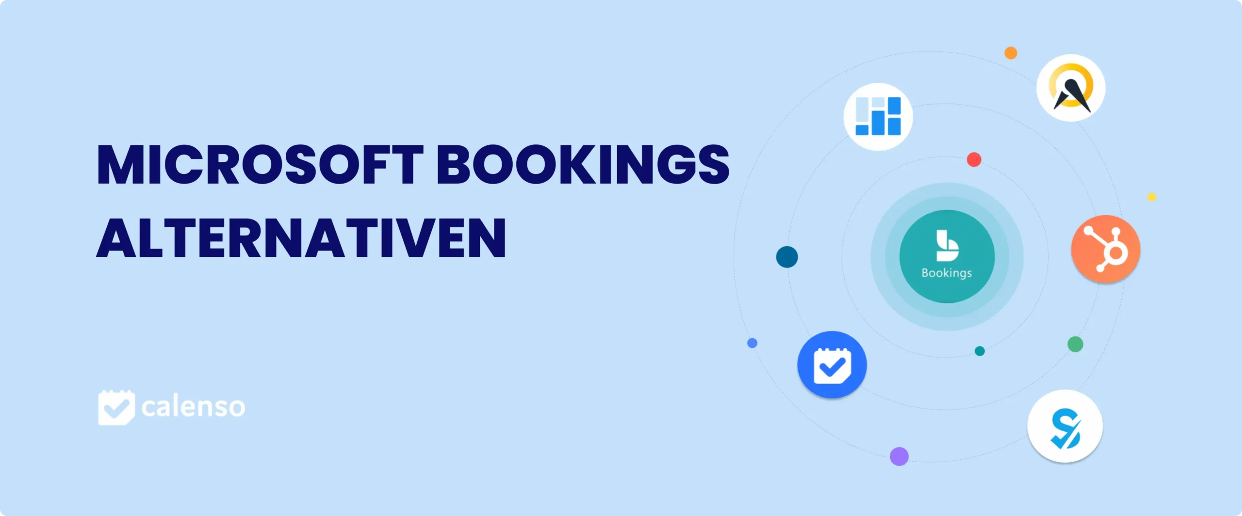 Grafik mit dem Titel 'Microsoft Bookings Alternativen', die die fünf besten Alternativen zu Microsoft Bookings zeigt, umgeben von Logos verschiedener Buchungssoftware wie Calenso, HubSpot und anderen. Blog Header Header