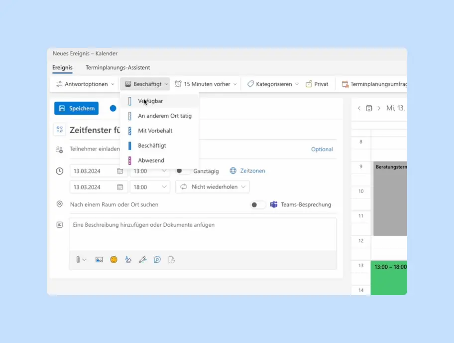 Erstellung eines neuen Ereignisses im Outlook-Kalender mit Optionen für Verfügbarkeit und Teams-Besprechung.
